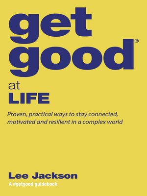 cover image of Get Good&#174; at Life